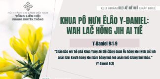 Khua Pô Hưn Êlâo Y‑Đaniel: Wah Lač Hŏng Jih Ai Tiê -2/2/2025