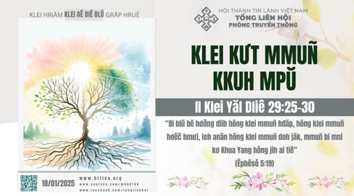 Klei Kưt Mmuñ Kkuh Mpŭ – 18/1/2025