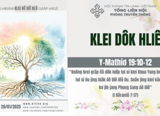 Klei Dôk Hliê – 20/1/2025