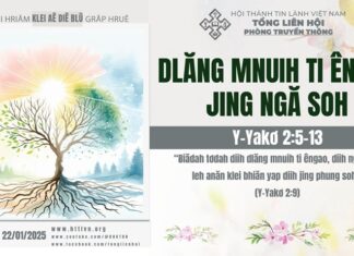 Dlăng Mnuih Ti Êngao Jing Ngă Soh – 22/1/2025