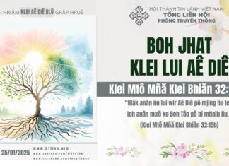 Boh Jhat Klei Lui Aê Diê – 25/1/2025