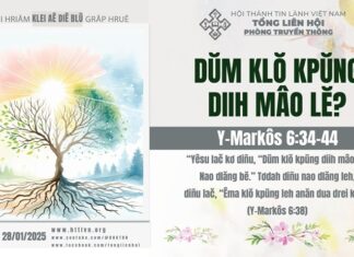 Dŭm Klŏ Kpŭng Diih Mâo Lĕ? – 28/1/2025