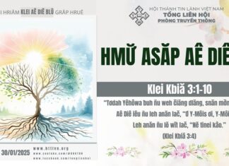 Hmư̆ Asăp Aê Diê Iêô – 30/1/2025