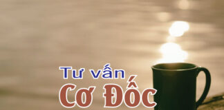 TƯ VẤN CƠ ĐỐC: CHƯƠNG 12 – THỜI THANH THIẾU NIÊN (phần 6)