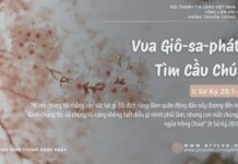 Vua Giô-sa-phát: Tìm Cầu Chúa – 11/2/2025