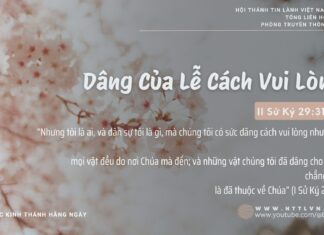 Dâng Của Lễ Cách Vui Lòng – 14/2/2025