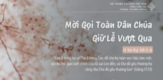Mời Gọi Toàn Dân Chúa Giữ Lễ Vượt Qua – 15/2/2025