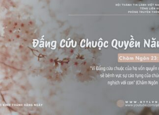 Đấng Cứu Chuộc Quyền Năng – 23/2/2025