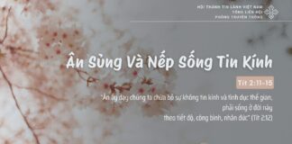 Ân Sủng Và Nếp Sống Tin Kính – 28/2/2025