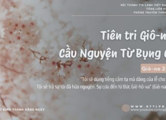 Tiên tri Giô-na: Cầu Nguyện Từ Bụng Cá – 3/2/2025