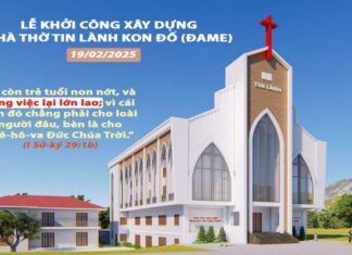 Lâm Đồng: Lễ Khởi Công Xây Dựng Nhà Thờ Tin Lành Kon Đố