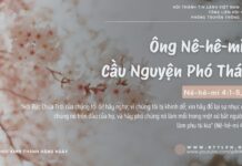 Ông Nê-hê-mi: Cầu Nguyện Phó Thác – 8/2/2025