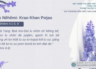 ‘Bok Nêhêmi: Krao Khan Pơjao – 8/2/2025
