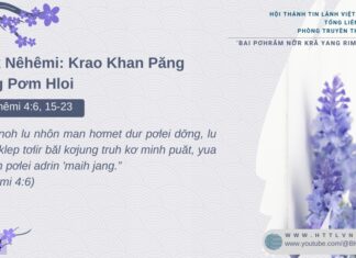 ’Bok Nêhêmi: Krao Khan Păng Jang Pơm Hloi – 9/2/2025