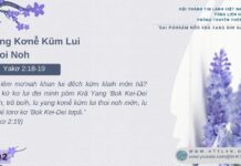 Yang Kơnê̆ Kŭm Lui Thoi Noh – 21/2/2025