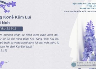 Yang Kơnê̆ Kŭm Lui Thoi Noh – 21/2/2025