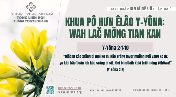 Khua Pô Hưn Êlâo Y‑Yôna: Wah Lač Mơ̆ng Tian Kan – 3/2/2025