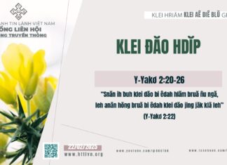 Klei Đăo Hdĭp – 22/2/2025