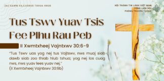 Tus Tswv Yuav Tsis Fee Plhu Rau Peb – 13/3/2025