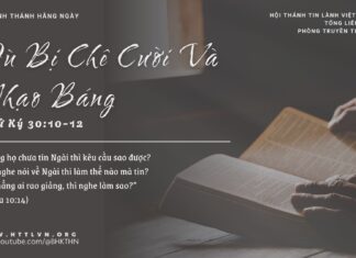 Dù Bị Chê Cười Và Nhạo Báng – 14/3/2025