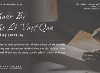 Chuẩn Bị Cho Lễ Vượt Qua – 15/3/2025