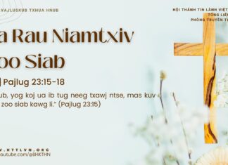 Ua Rau Niamtxiv Zoo Siab – 16/3/2025