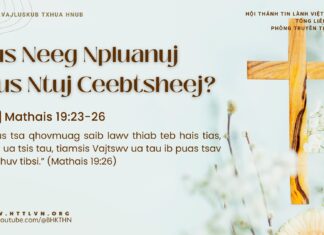 Tus Neeg Npluanuj Mus Ntuj Ceebtsheej? – 20/3/2025