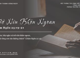 Trở Nên Khôn Ngoan – 23/3/2025