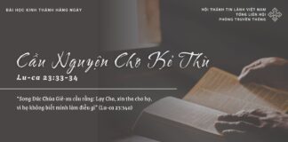 Cầu Nguyện Cho Kẻ Thù – 7/3/2025