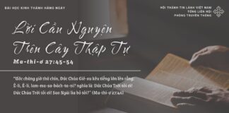 Lời Cầu Nguyện Trên Cây Thập Tự – 8/3/2025
