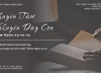 Chuyên Tâm Khuyên Dạy Con – 9/3/2025