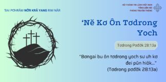 ‘Nĕ Kơ Ôn Tơdrong Yoch – 1/4/2025