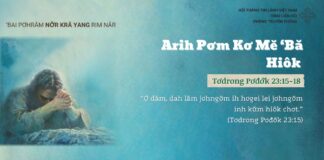 Arih Pơm Kơ Mĕ ‘Bă Hiôk – 16/3/2025