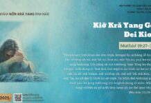Kiơ̆ Kră Yang Gô Đei Kiơ? – 21/3/2025