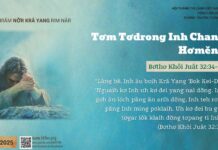 Tơm Tơdrong Inh Chang Hơmĕng – 24/3/2025