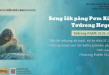 Sơng Iŏk păng Pơm Kiơ̆ Tơdrong Hơgei – 30/3/2025