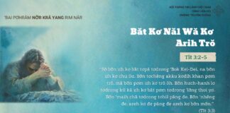 Băt Kơ Năl Wă Kơ Arih Trŏ – 31/3/2025