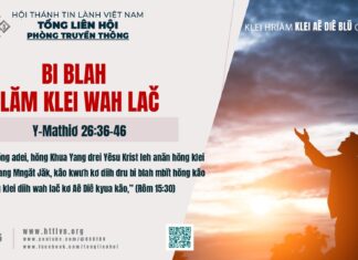 Bi Blah Hlăm Klei Wah Lač – 6/3/2025