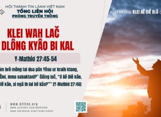 Klei Wah Lač Ti Dlông Kyâo Bi Kal – 8/3/2025