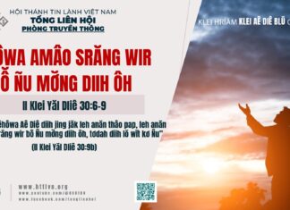 Yêhôwa Amâo Srăng Wir Ƀô̆̆ Ñu Mơ̆ng Diih Ôh – 13/03/2025