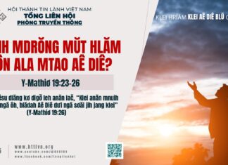 Mnuih Mdrŏng Mŭt Hlăm Ƀuôn Ala Mtao Aê Diê? – 20/3/2025