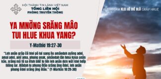 Ya Mnơ̆ng Srăng Mâo Tui Hlue Khua Yang? – 21/3/2025