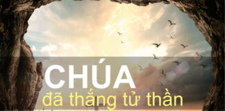 Bài hát: CHÚA ĐÃ THẮNG TỬ THẦN