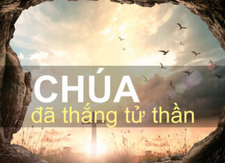 Bài hát: CHÚA ĐÃ THẮNG TỬ THẦN