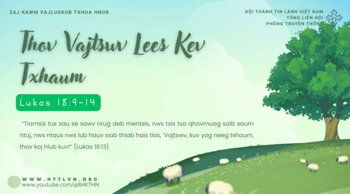 Thov Vajtswv Lees Kev Txhaum – 10/4/2025