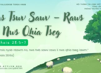 Tus Tswv Sawv – Raws Li Nws Qhia Tseg – 19/4/2025