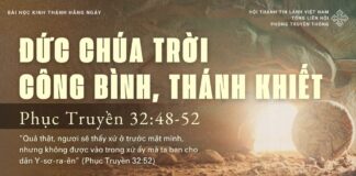 Đức Chúa Trời Công Bình, Thánh Khiết – 23/4/2025