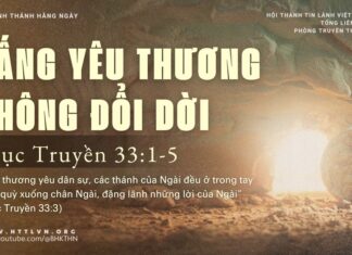 Đấng Yêu Thương Không Đổi Dời – 24/4/2025