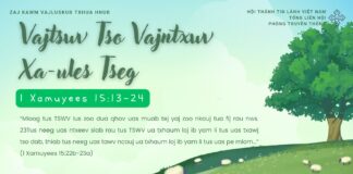 Vajtswv Tso Vajntxwv Xa-ules Tseg – 7/4/2025