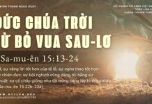 Đức Chúa Trời Từ Bỏ Vua Sau-lơ – 7/4/2025